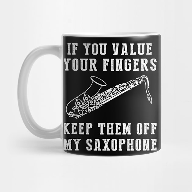 Jazz Up the Laughs - Keep Off My Saxophone Funny Tee & Hoodie! by MKGift